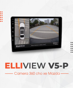 Camera 360 độ ElliView V5 bản P cho xe Mazda