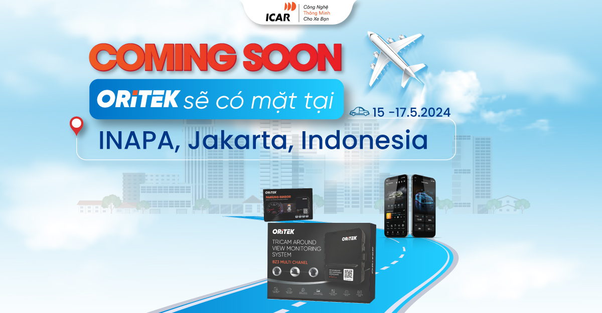 [Coming soon] ICAR cùng Oritek chuẩn bị “chinh chiến” tại triển lãm ô tô quốc tế INAPA, Indonesia